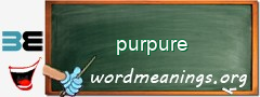 WordMeaning blackboard for purpure
